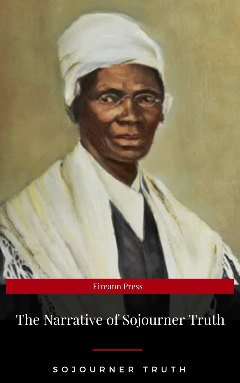 Portada: The Narrative of Sojourner Truth