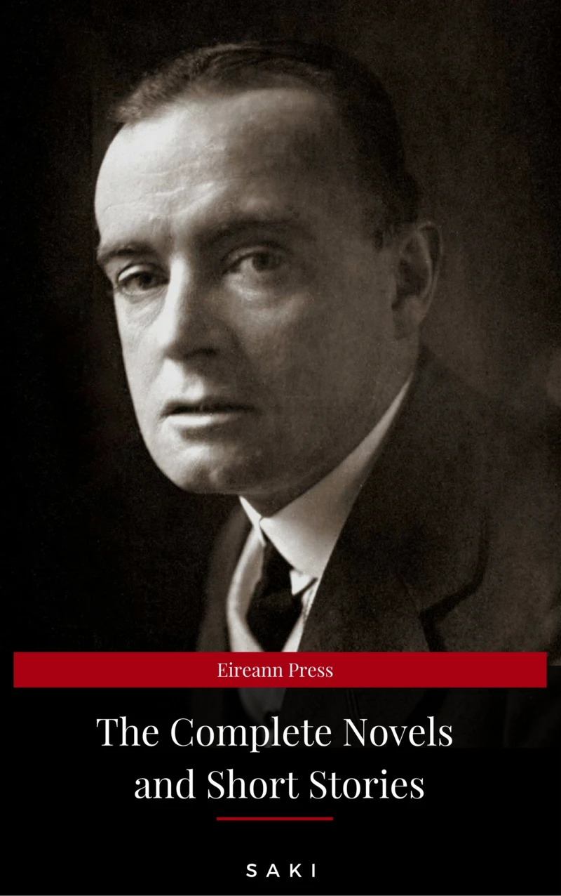 Portada: The Complete Saki: 144 Collected Novels and Short Stories