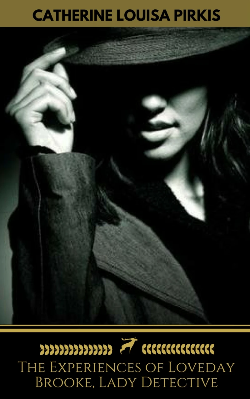 Portada: The Experiences of Loveday Brooke, Lady Detective (Golden Deer Classics)