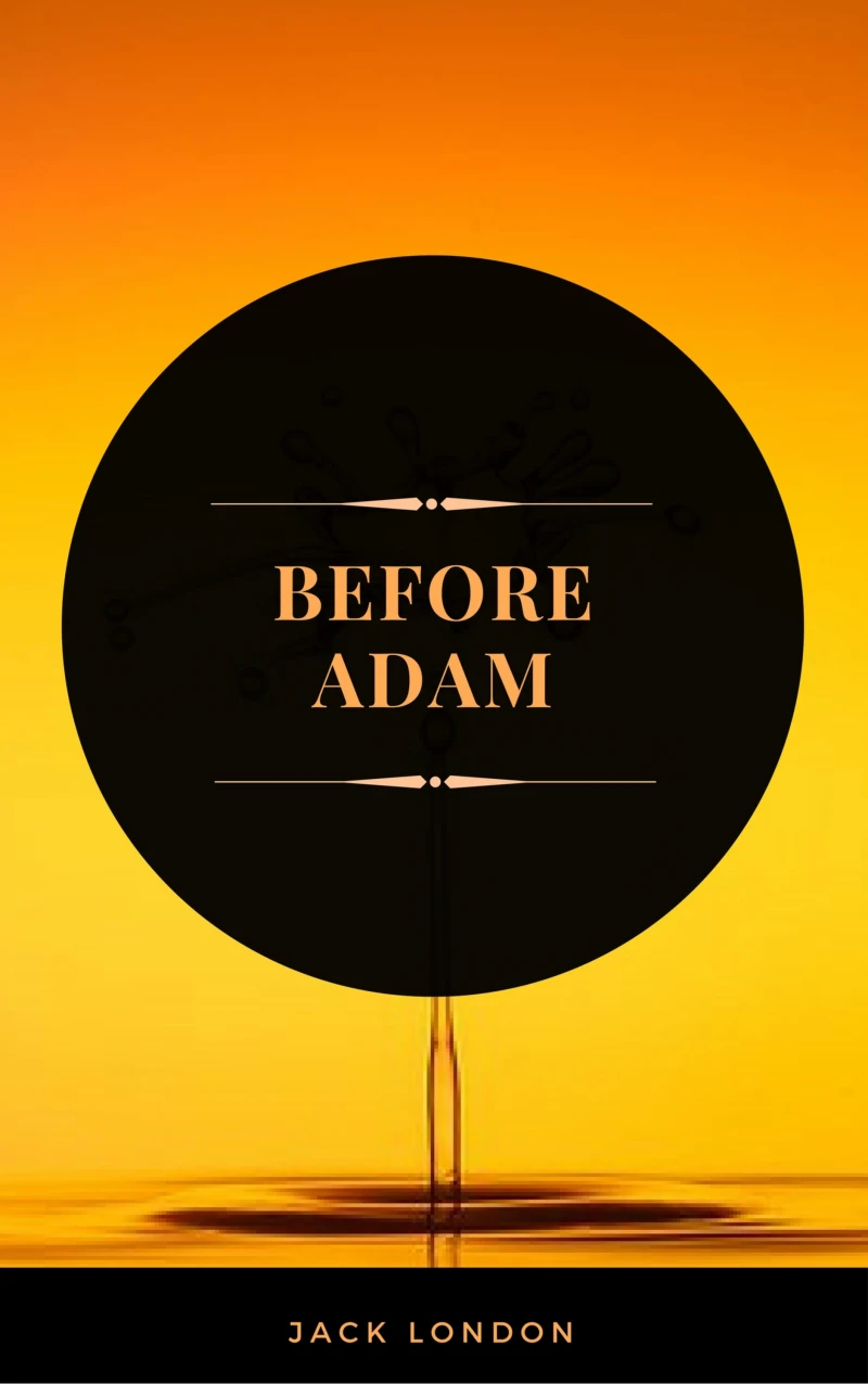 Portada: Before Adam (ArcadianPress Edition)