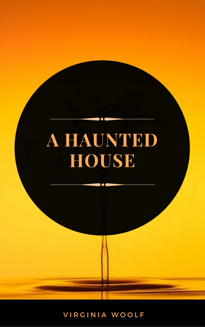 Portada: A Haunted House (ArcadianPress Edition)