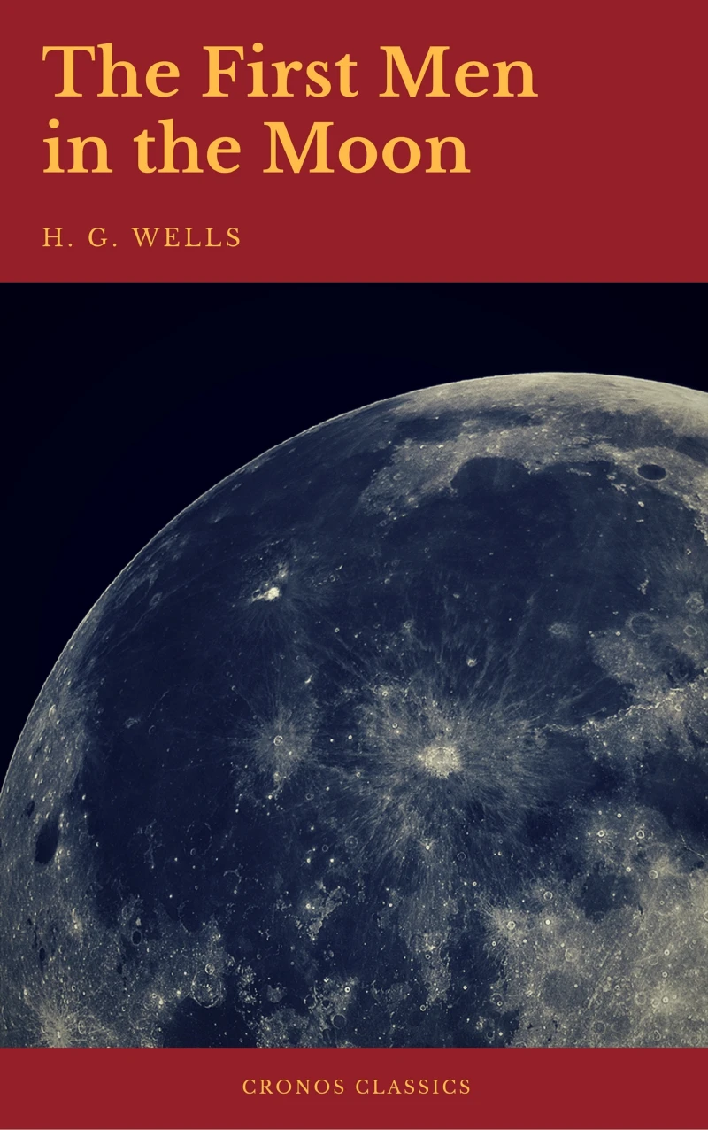 Portada: The First Men in the Moon (Cronos Classics)