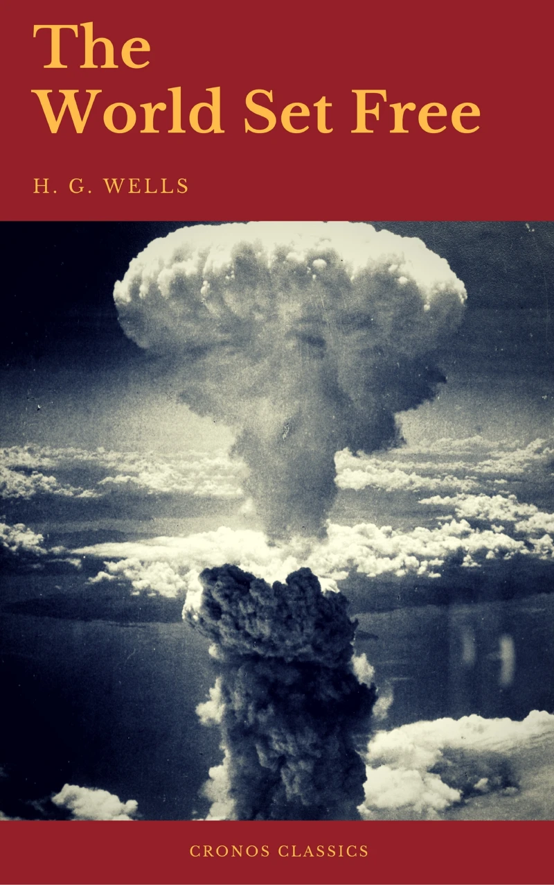 Portada: The World Set Free (Cronos Classics)