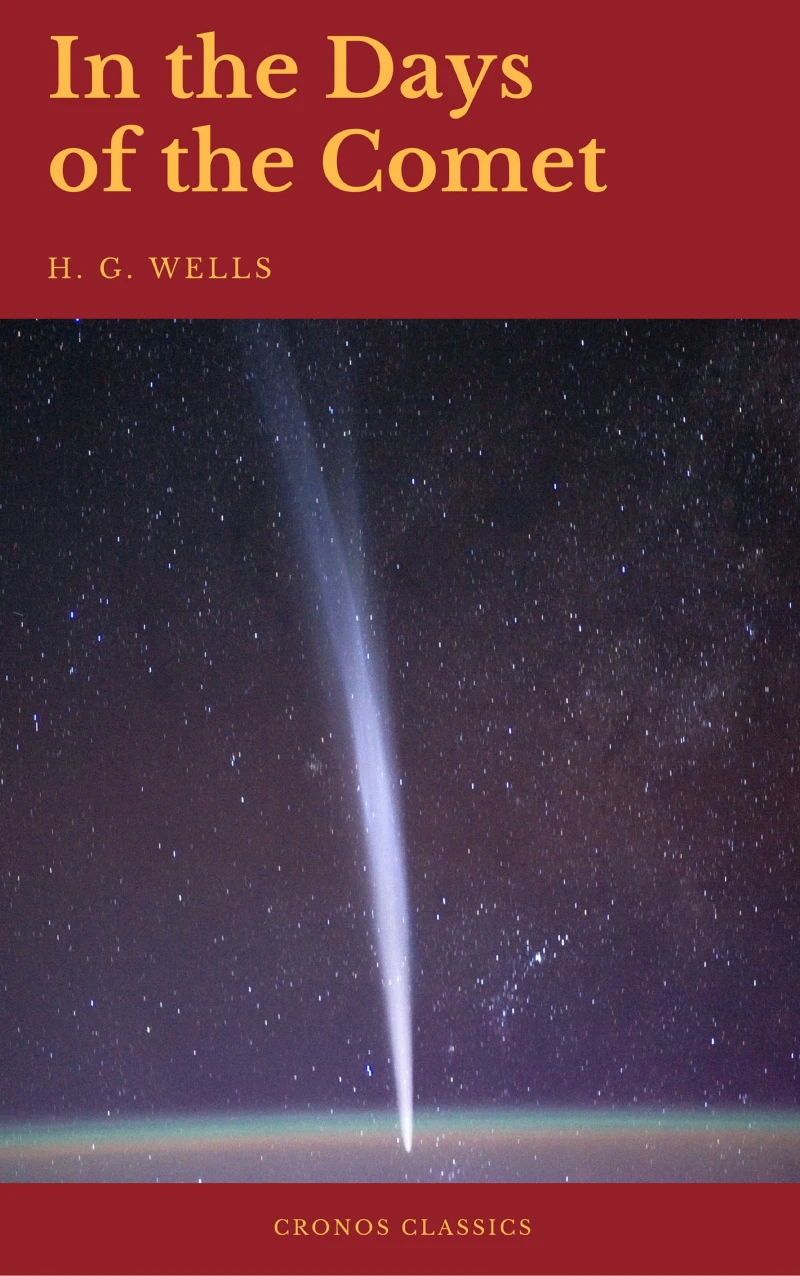 Portada: In the Days of the Comet (Cronos Classics)