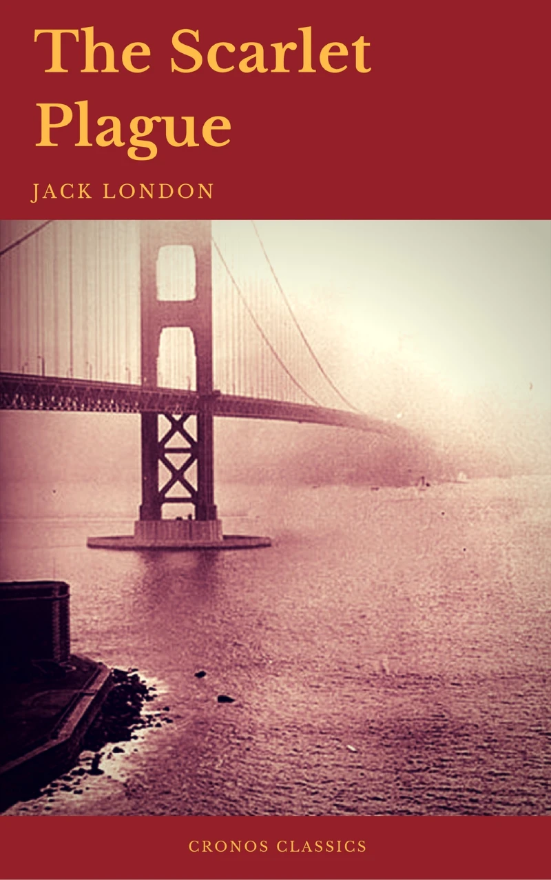 Portada: The Scarlet Plague (Cronos Classics)