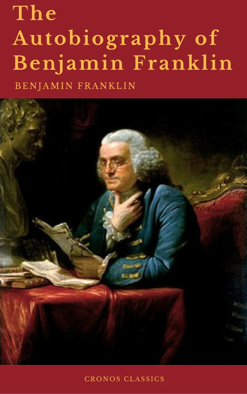 Portada: The Autobiography of Benjamin Franklin (Cronos Classics)