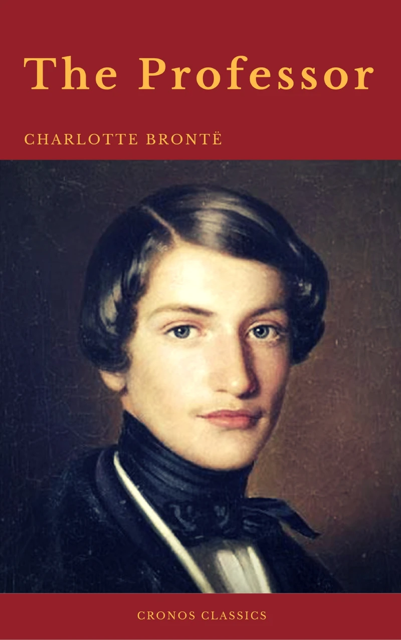 Portada: The Professor (With Preface) (Cronos Classics)