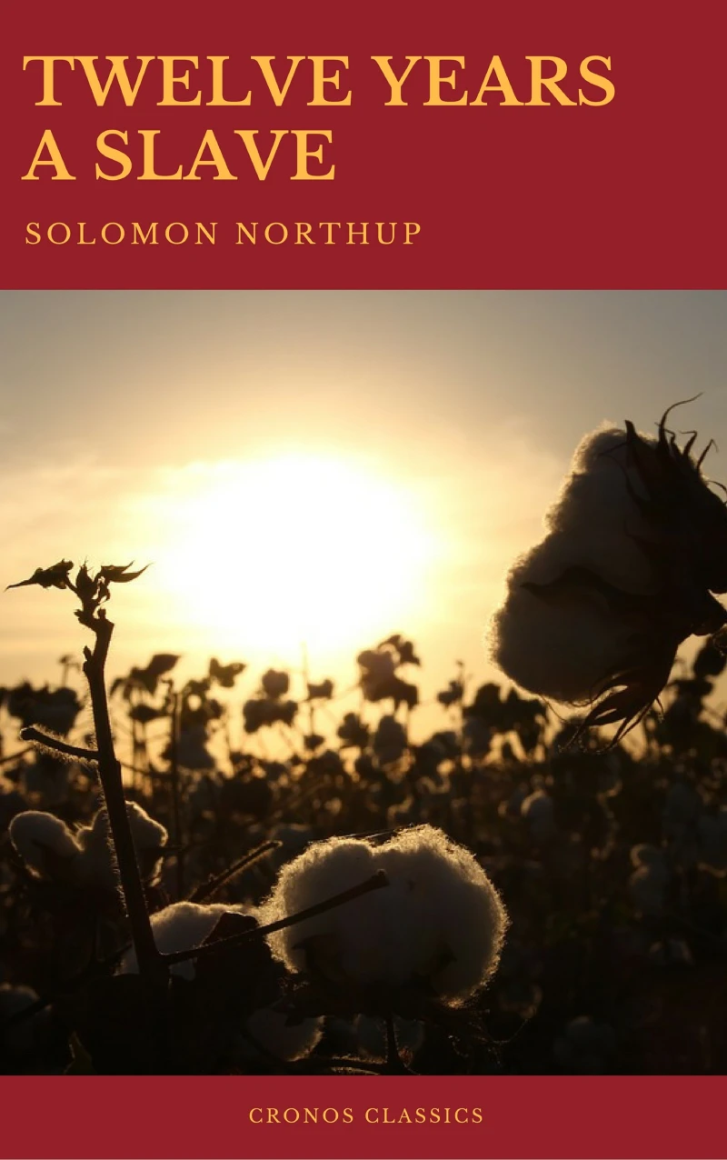 Portada: Twelve Years a Slave (Best Navigation, Active TOC) (Cronos Classics)
