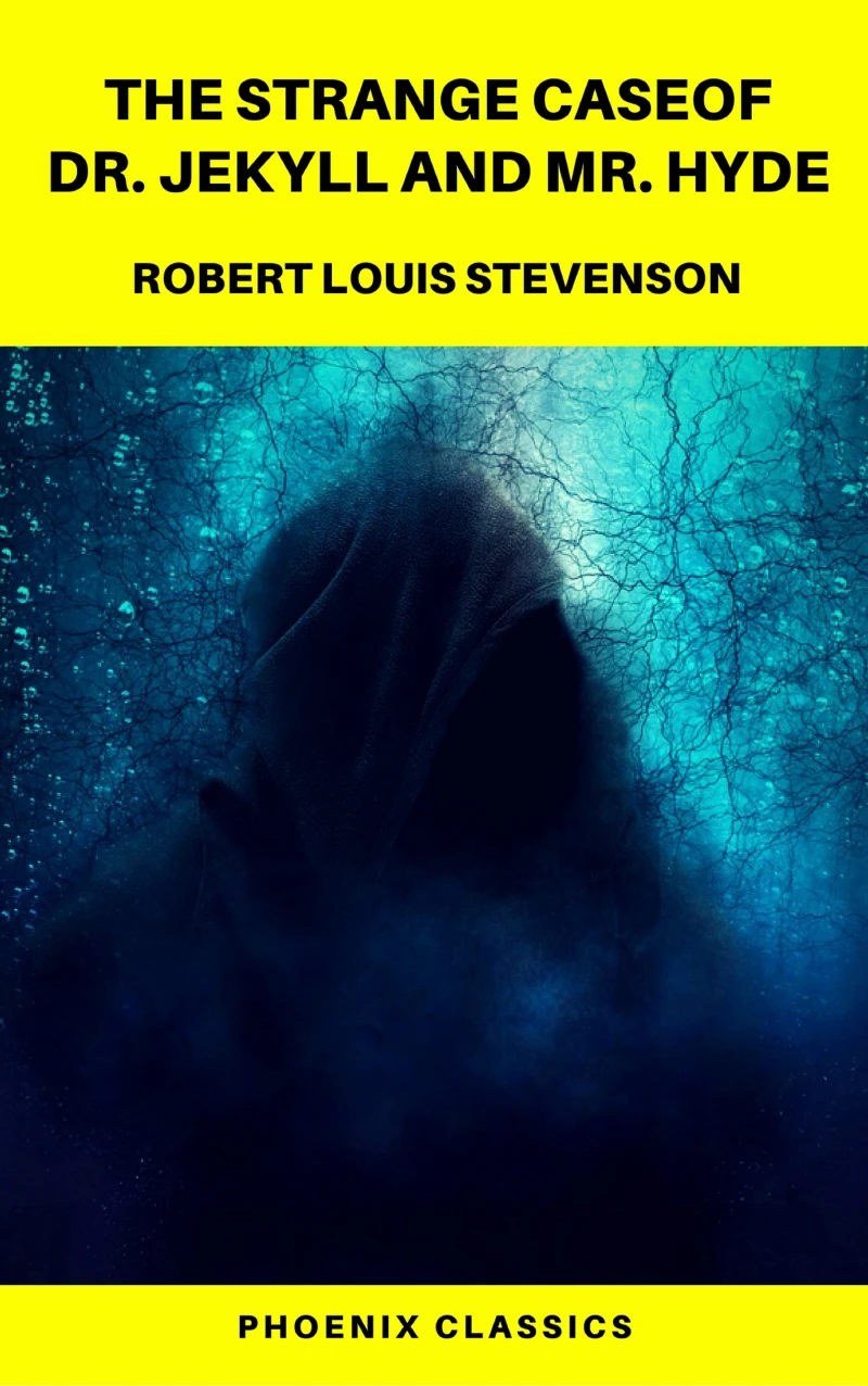 Portada: The Strange Case of Dr. Jekyll and Mr. Hyde ( Phoenix Classics )