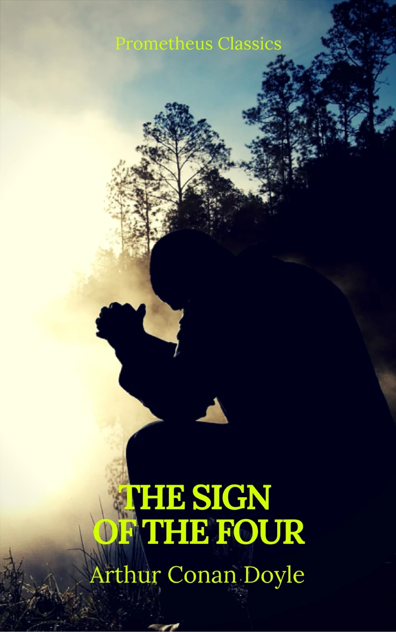 Portada: The Sign of the Four (Best Navigation, Active TOC) (Prometheus Classics)