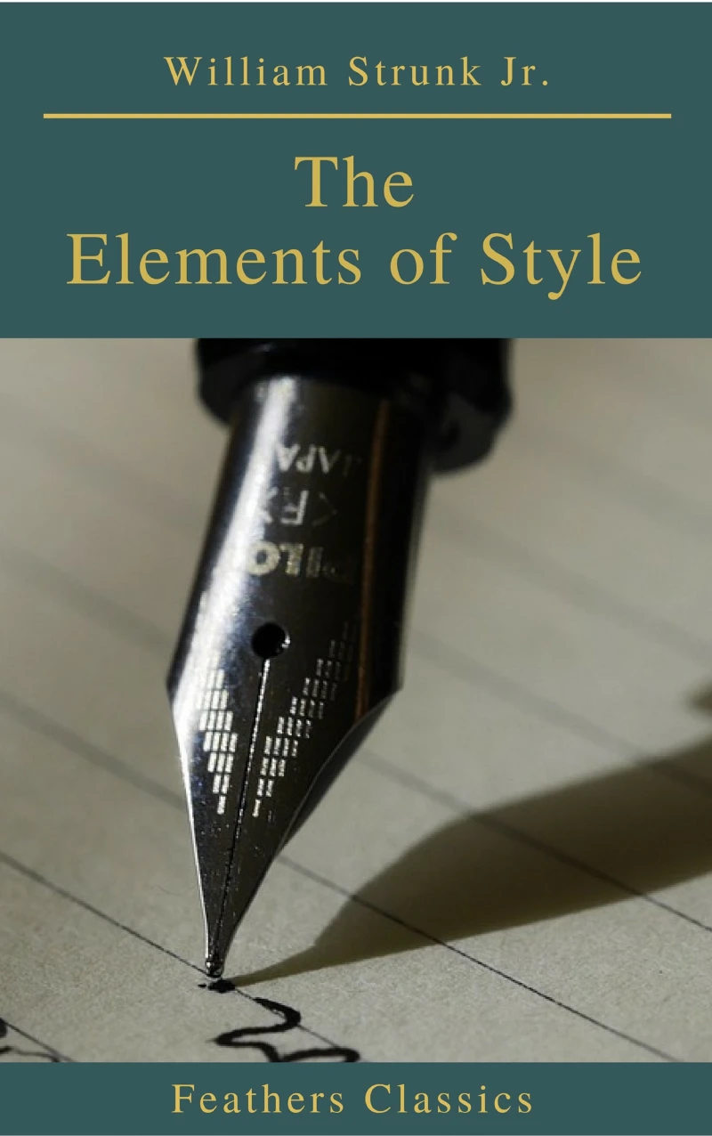 Portada: The Elements of Style ( 4th Edition) (Feathers Classics)