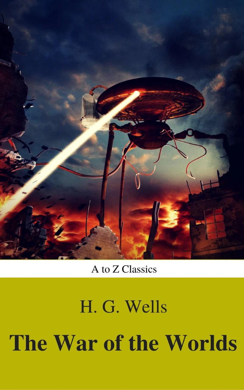 Portada: The War of the Worlds (Best Navigation, Active TOC) (A to Z Classics)
