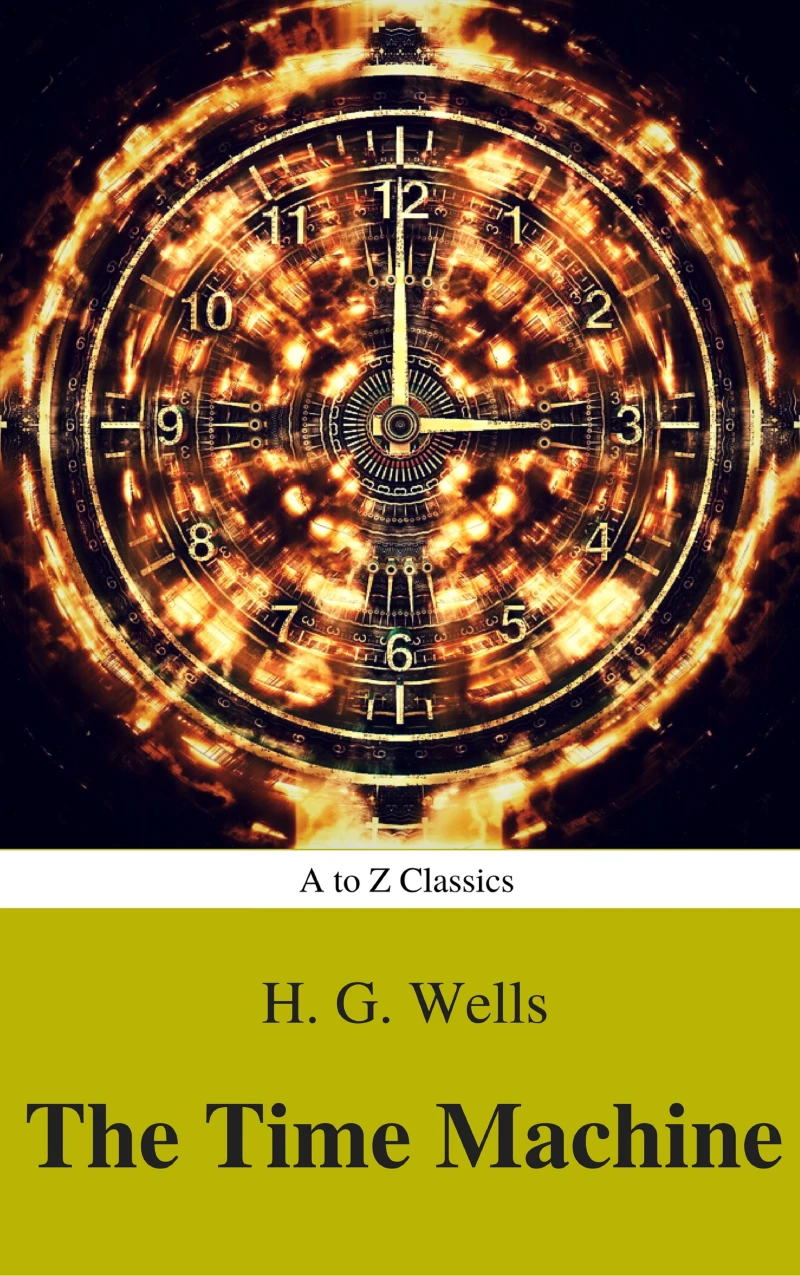 Portada: The Time Machine (Best Navigation, Active TOC) (A to Z Classics)