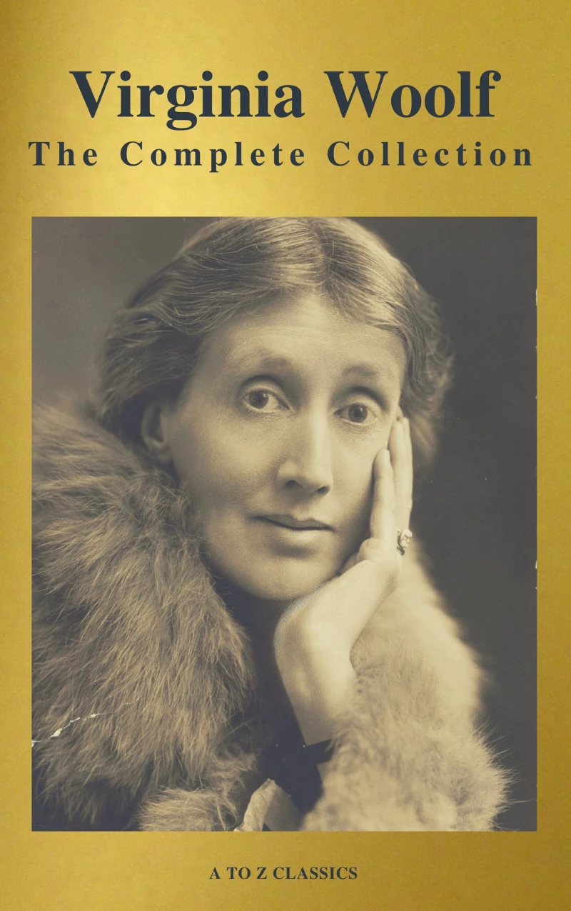 Portada: Virginia Woolf: The Complete Collection (Active TOC) (A to Z Classics)