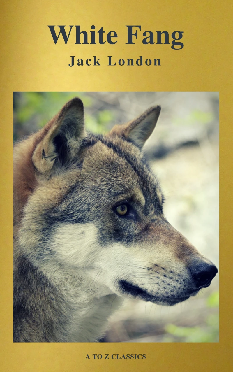 Portada: White Fang (Best Navigation, Free AUDIO BOOK) (A to Z Classics)