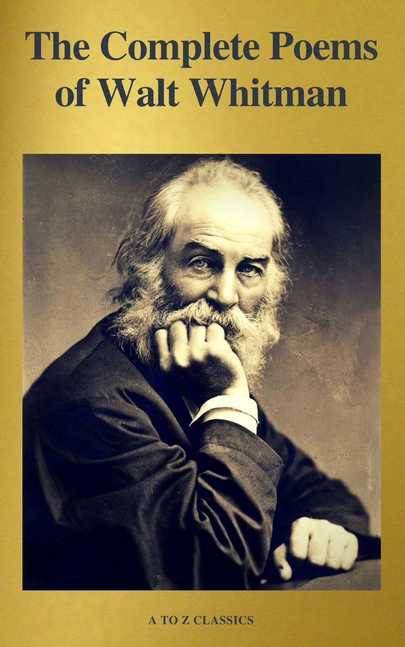 Portada: The Complete Poems of Walt Whitman (A to Z Classics)