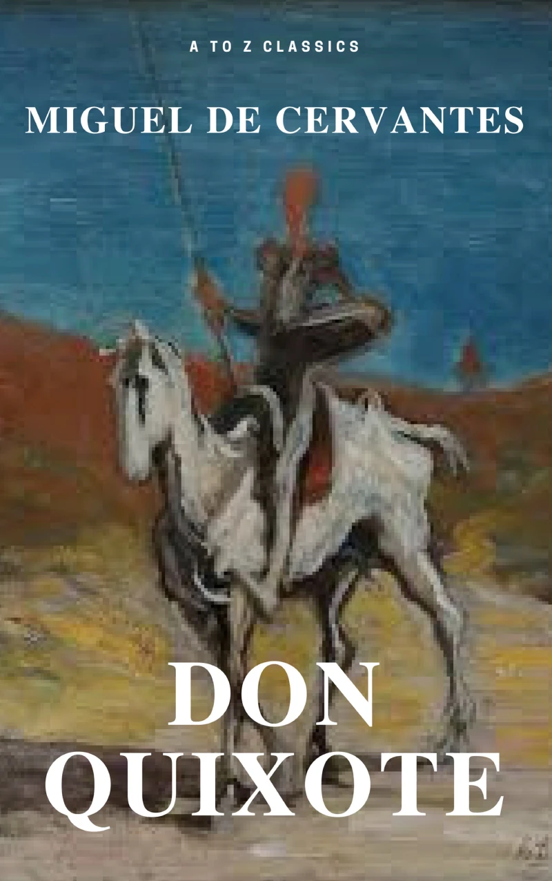 Portada: Don Quixote (Best Navigation, Free AudioBook) (A to Z Classics)
