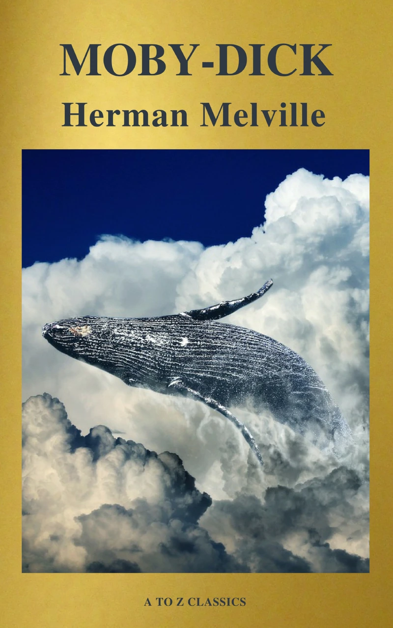 Portada: Moby-Dick (Best Navigation, Free AudioBook) (A to Z Classics)