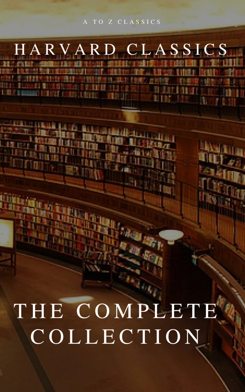 Portada: The Complete Harvard Classics and Shelf of Fiction