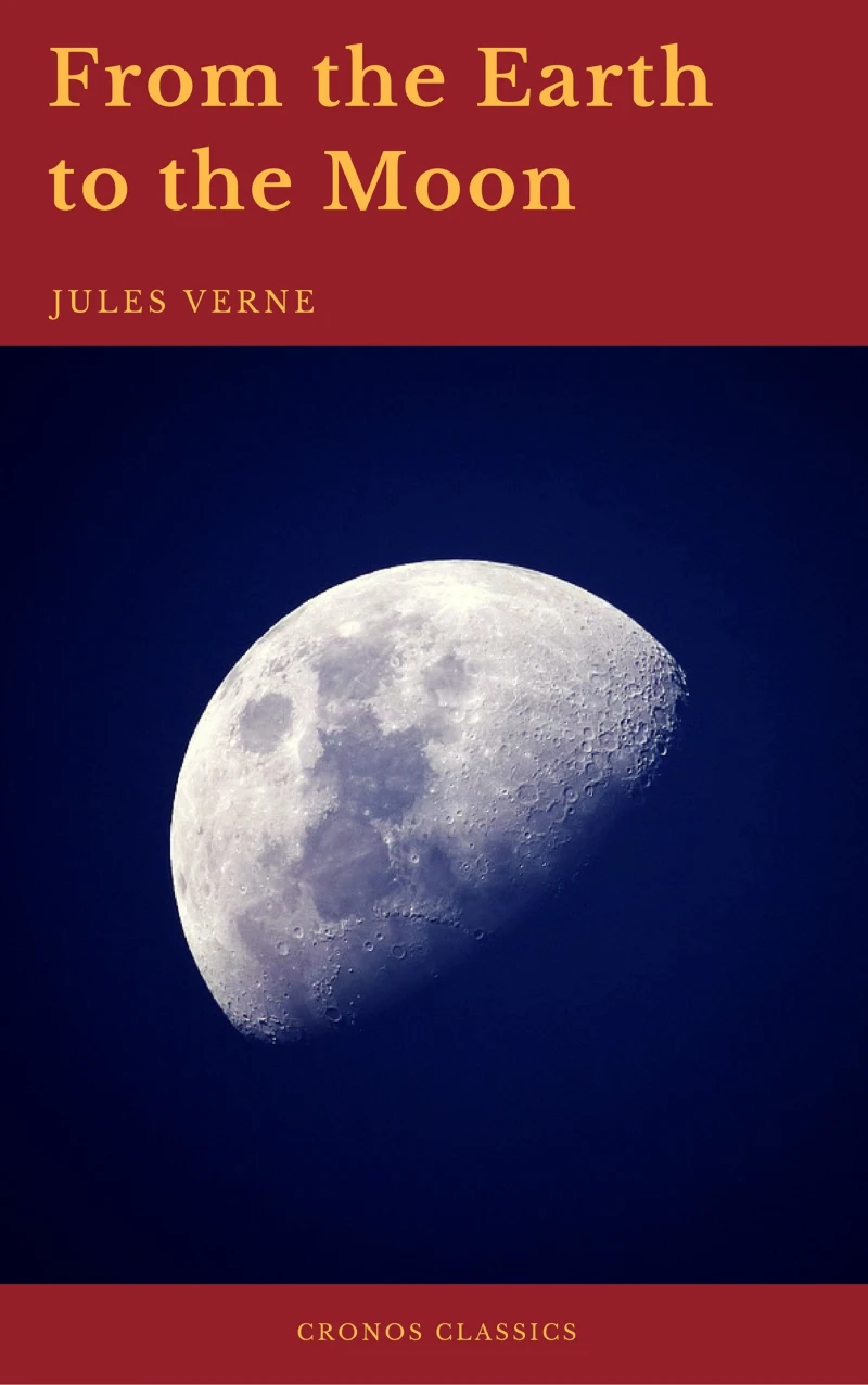 Portada: From the Earth to the Moon (Cronos Classics)