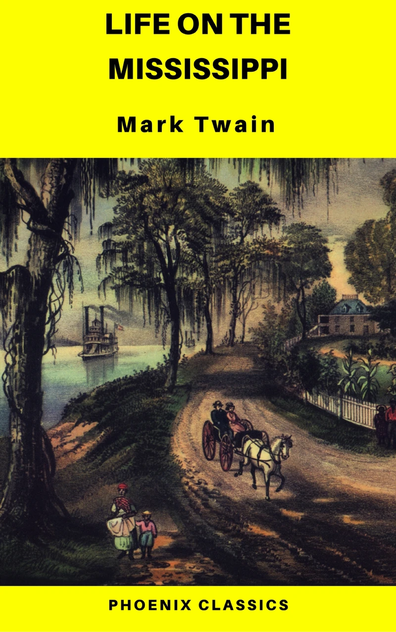 Portada: Life On The Mississippi (Phoenix Classics)