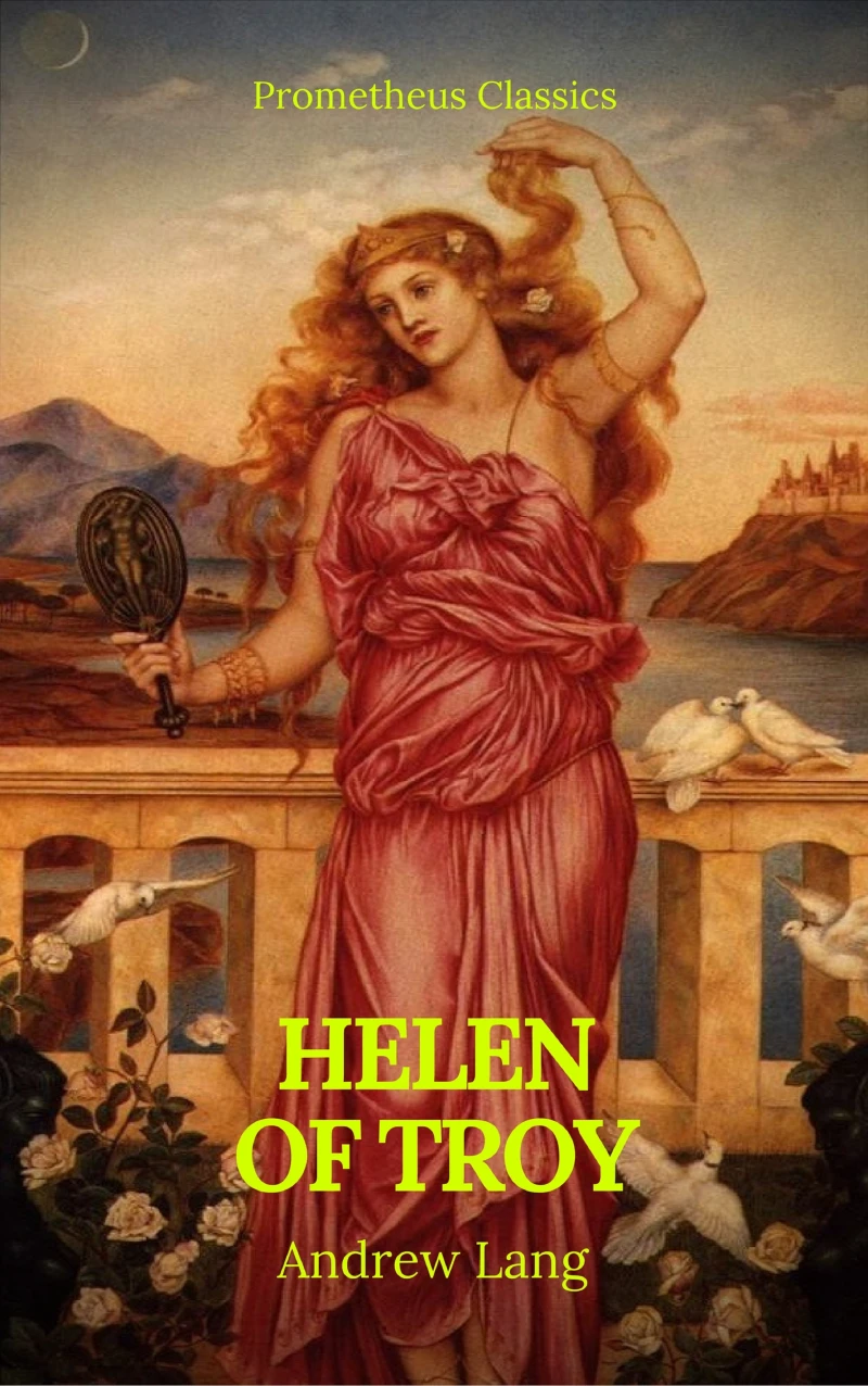 Portada: Helen of Troy (Best Navigation, Active TOC)(Prometheus Classics)