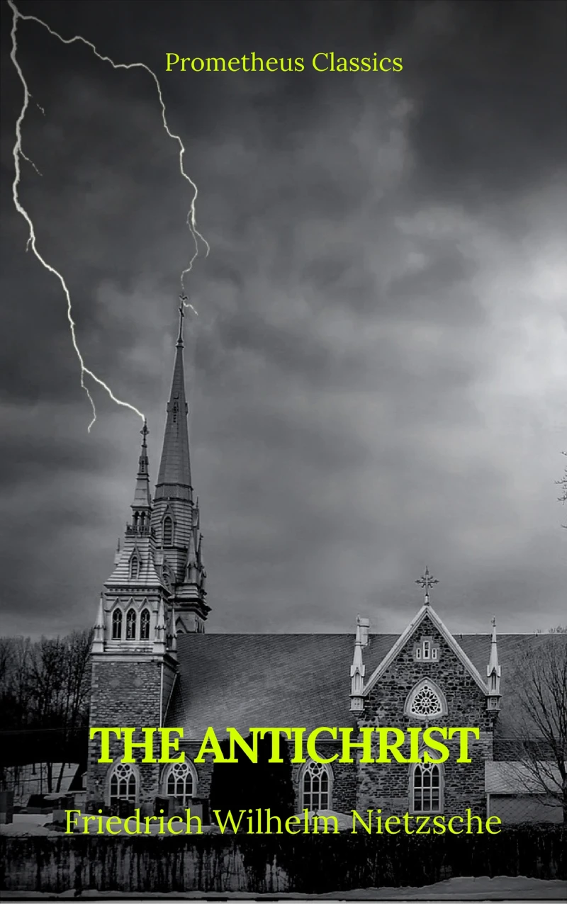 Portada: The Antichrist (Best Navigation, Active TOC) (Prometheus Classics)
