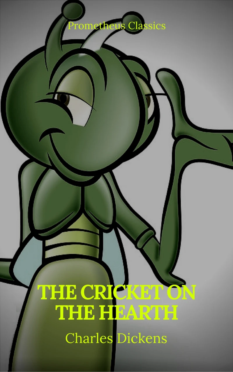 Portada: The Cricket on the Hearth (Best Navigation, Active TOC)(Prometheus Classics)
