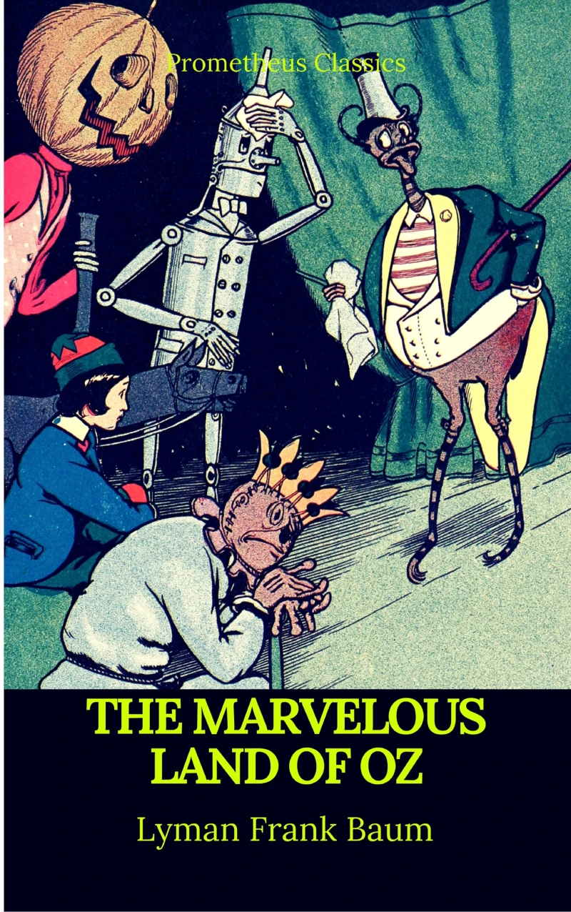 Portada: The Marvelous Land of Oz (Best Navigation, Active TOC)(Prometheus Classics)