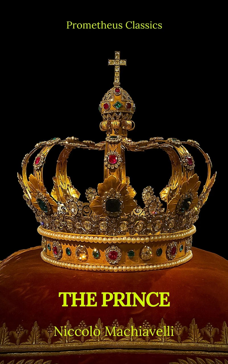 Portada: The Prince by Niccolò Machiavelli (Best Navigation, Active TOC)(Prometheus Classics)
