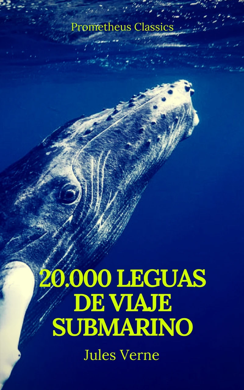 Portada: Veinte mil leguas de viaje submarino (Prometheus Classics)