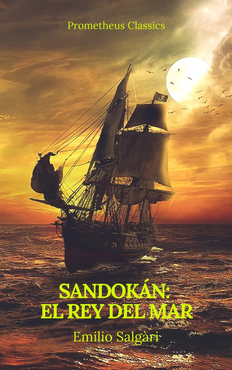 Portada: Sandokán: El Rey del Mar (Prometheus Classics)