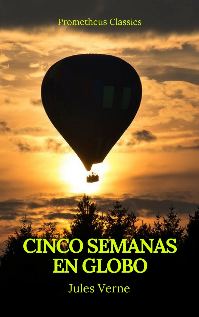 Portada: Cinco semanas en globo (Prometheus Classics)