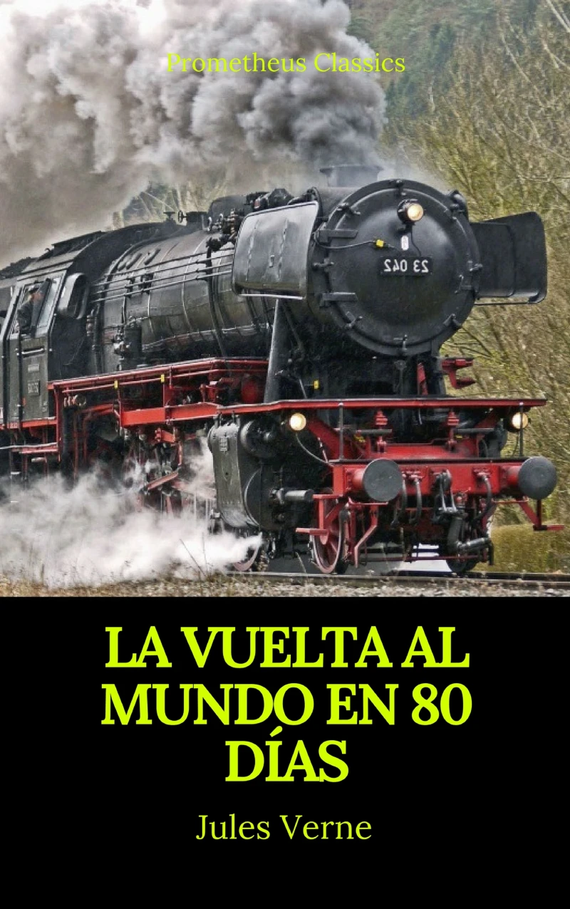 Portada: La vuelta al mundo en 80 días (Prometheus Classics)