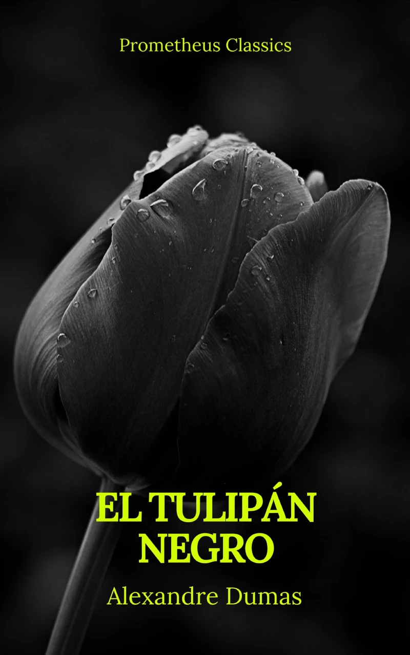 Portada: El tulipán negro (Prometheus Classics)