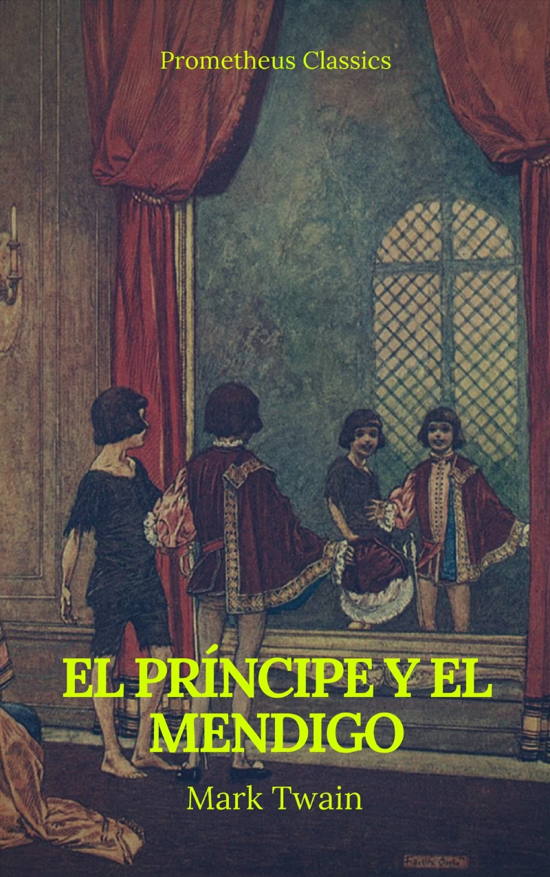 Portada: El príncipe y el mendigo (Prometheus Classics)