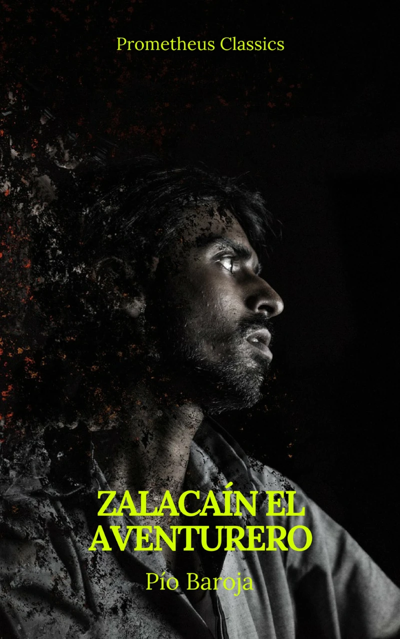 Portada: Zalacaín el aventurero (Prometheus Classics)