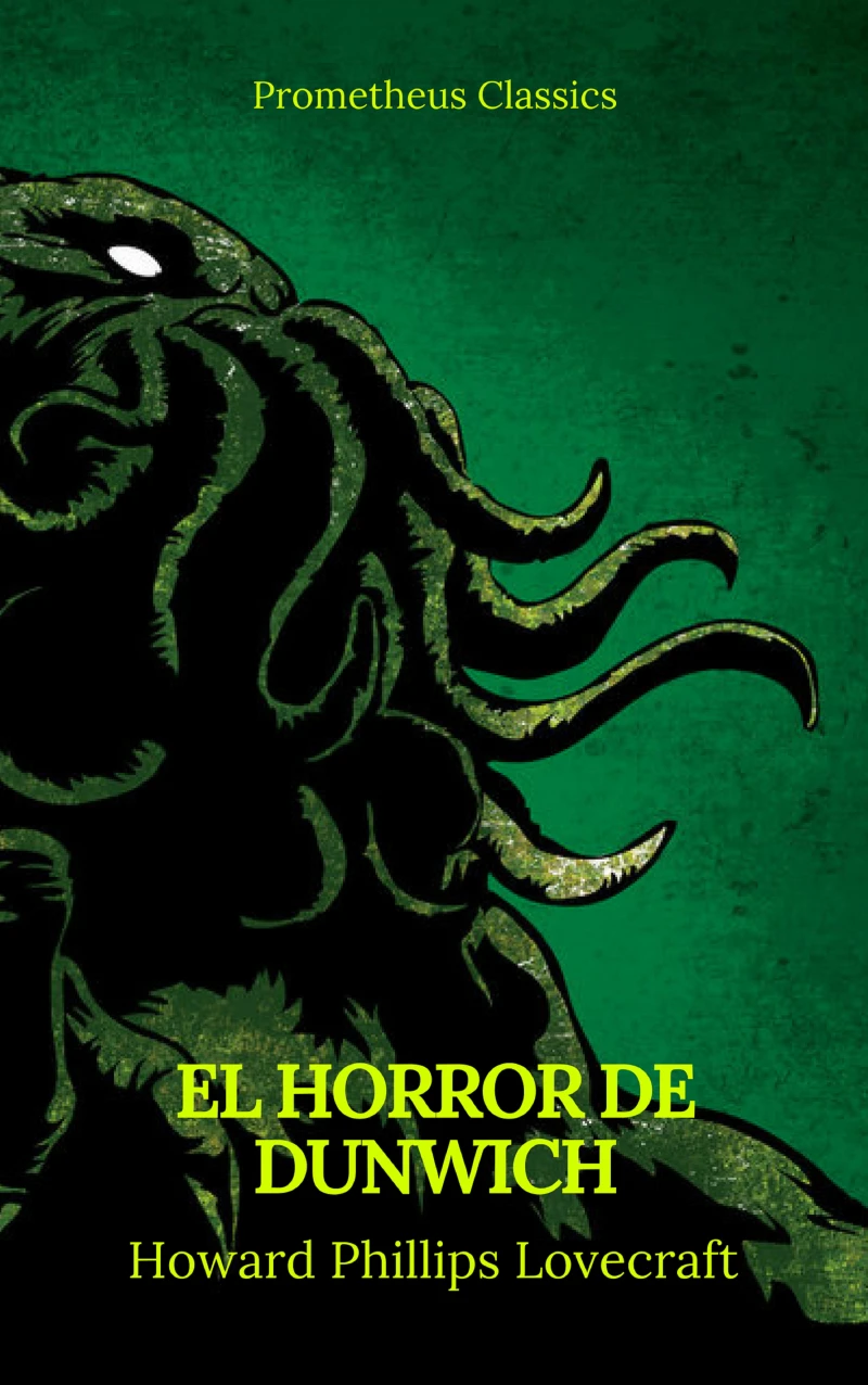 Portada: El Horror de Dunwich (Prometheus Classics)