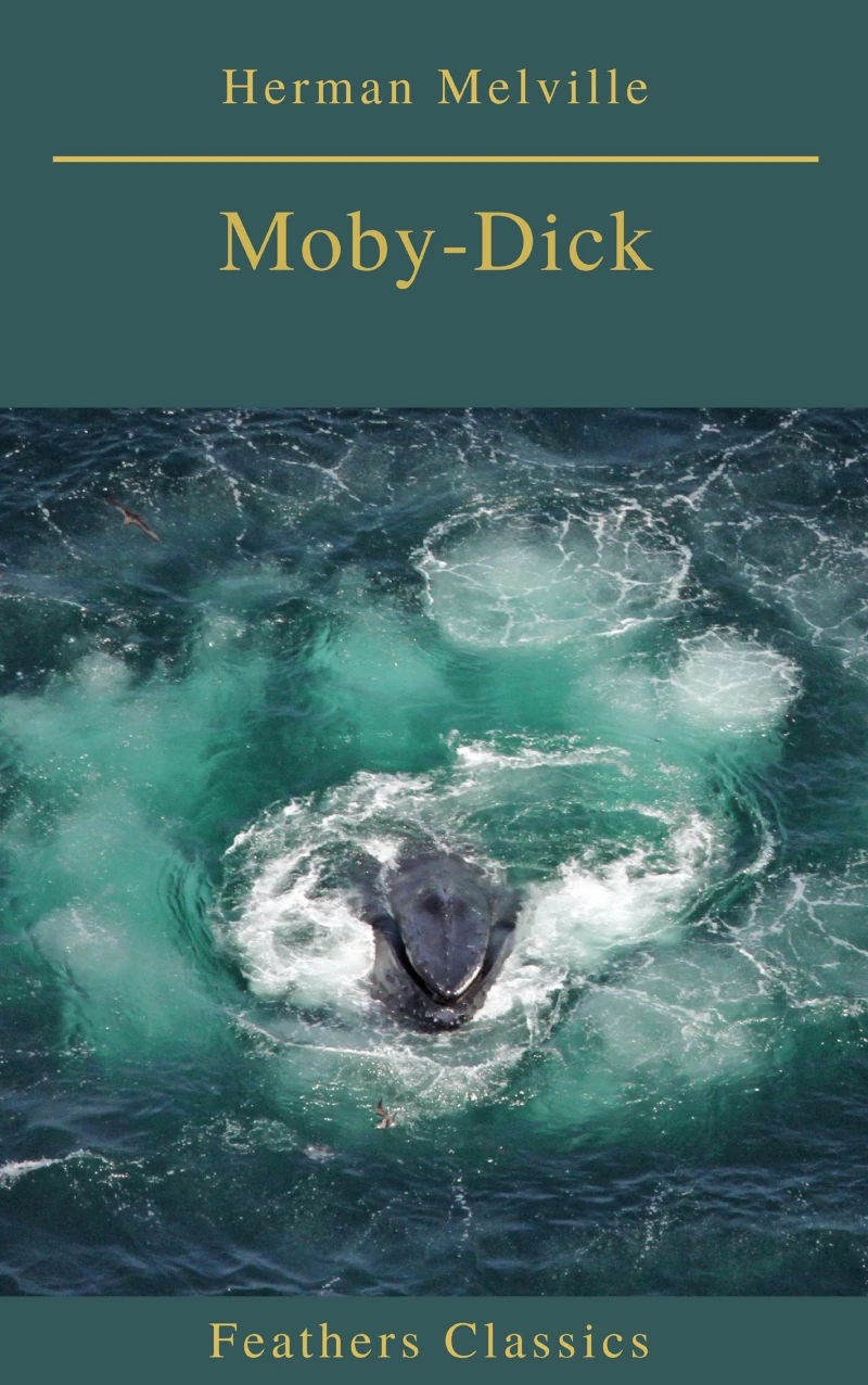 Portada: Moby-Dick (Best Navigation, Active TOC) (Feathers Classics)