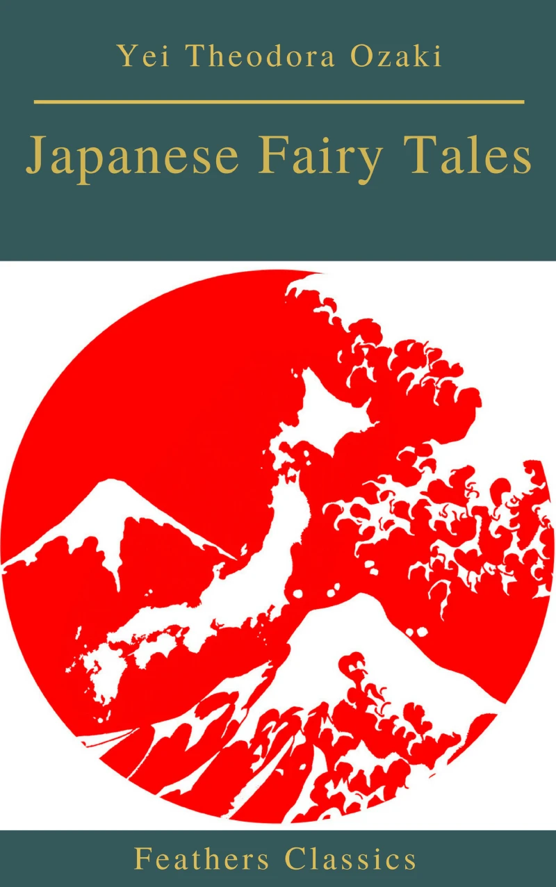 Portada: Japanese Fairy Tales (Best Navigation, Active TOC)(Feathers Classics)