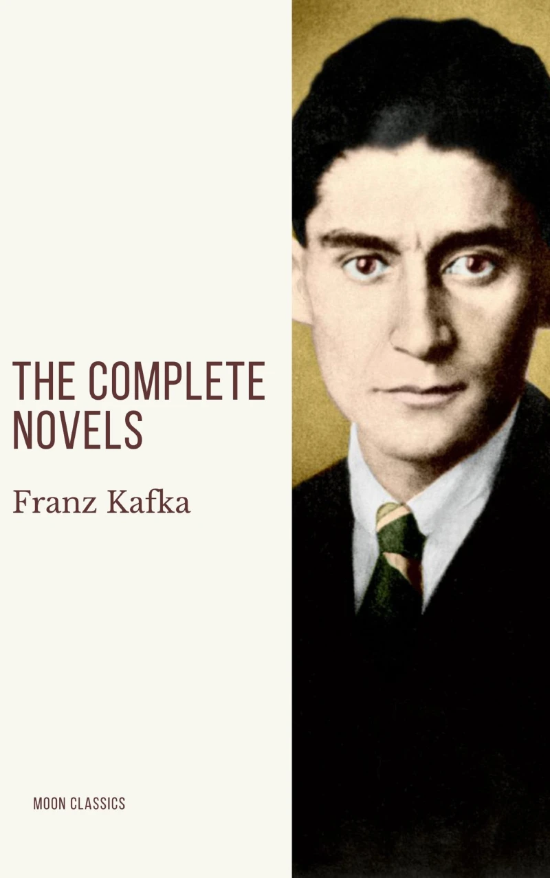 Portada: Franz Kafka: The Complete Novels