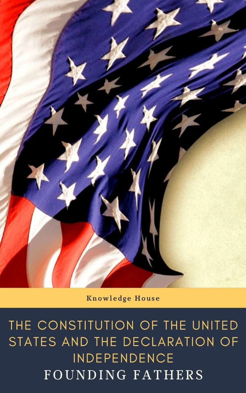 Portada: The Constitution of the United States and The Declaration of Independence  (Annotated)