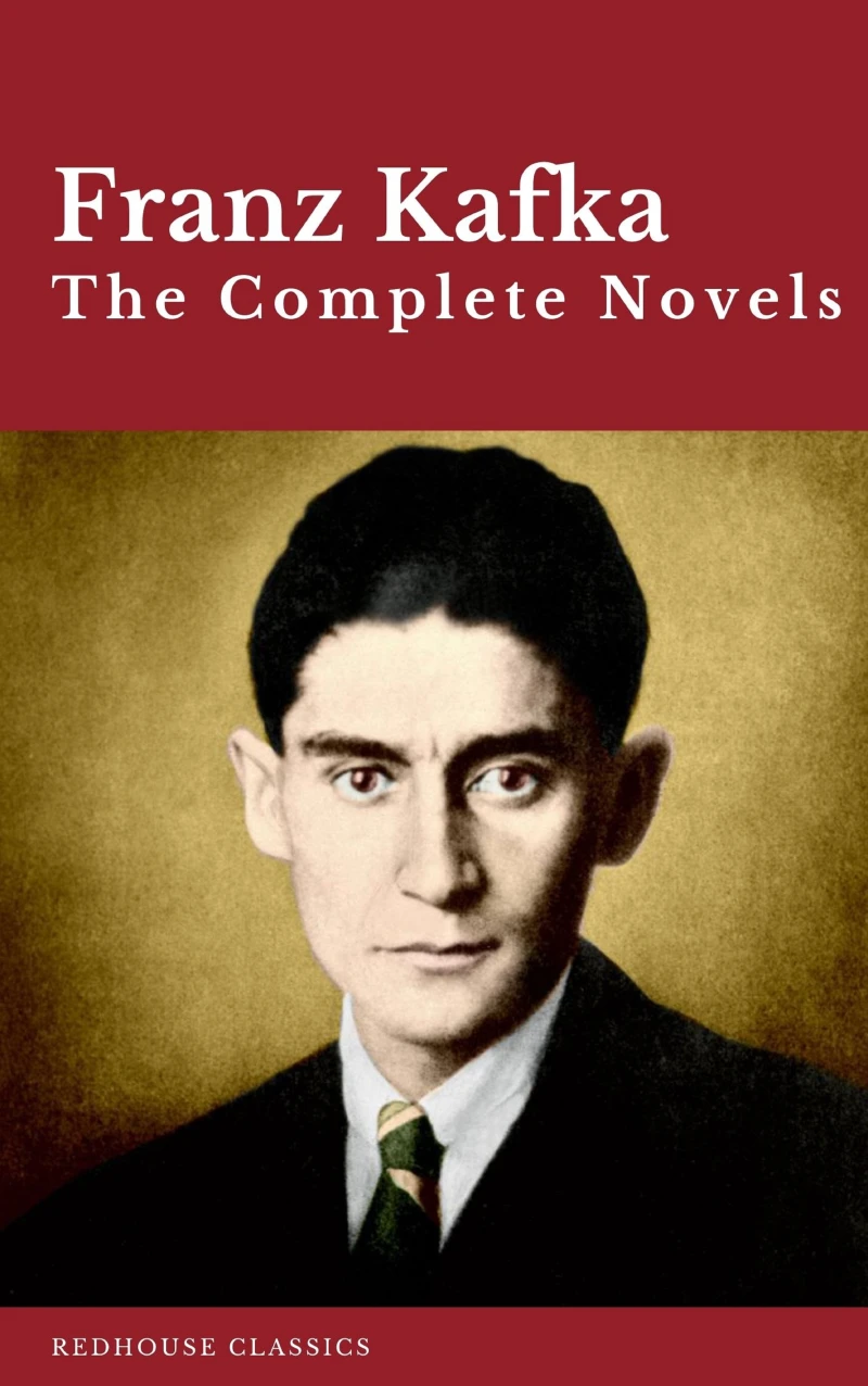 Portada: Franz Kafka: The Complete Novels