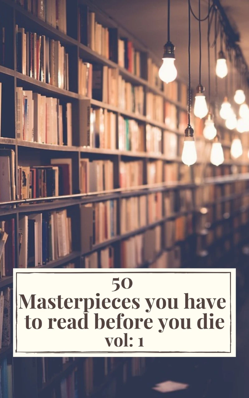 Portada: 50 Masterpieces you have to read before you die vol: 1