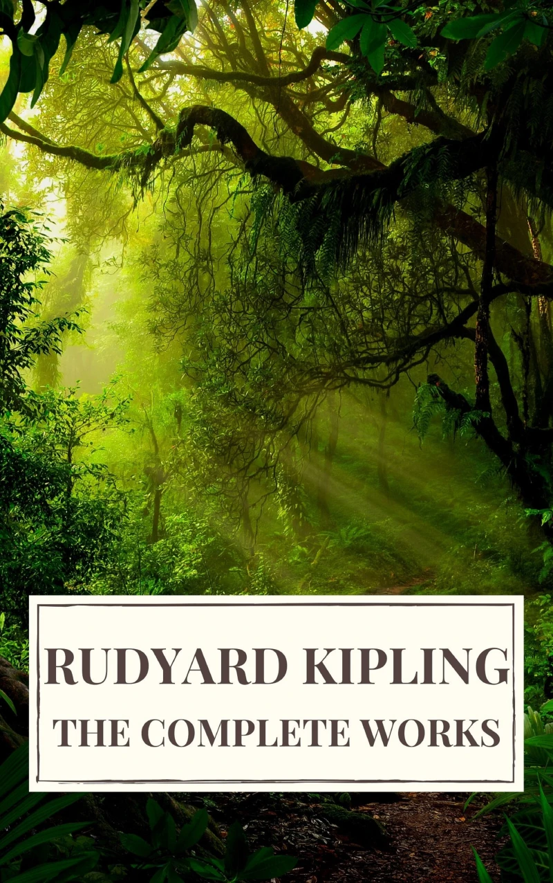 Portada: Rudyard Kipling : The Complete  Novels and Stories
