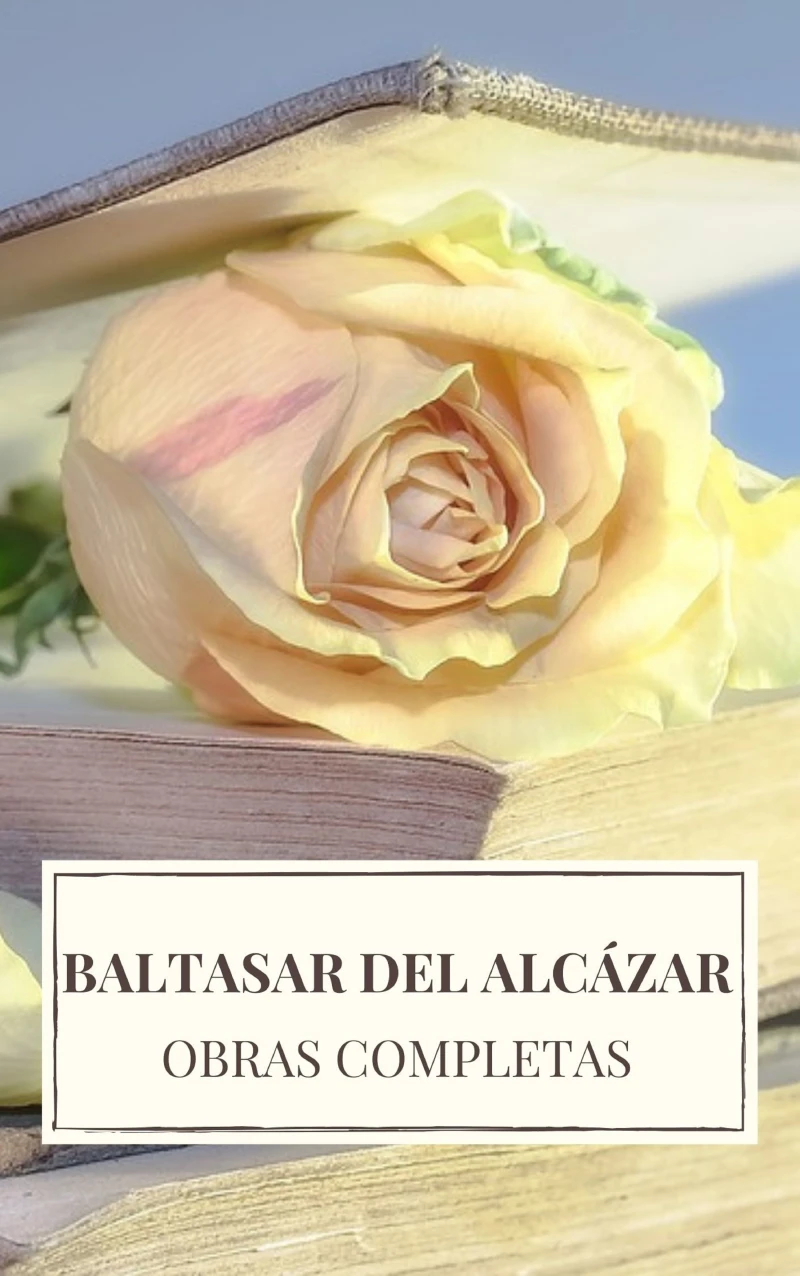 Portada: Baltasar del Alcázar: Obras completas