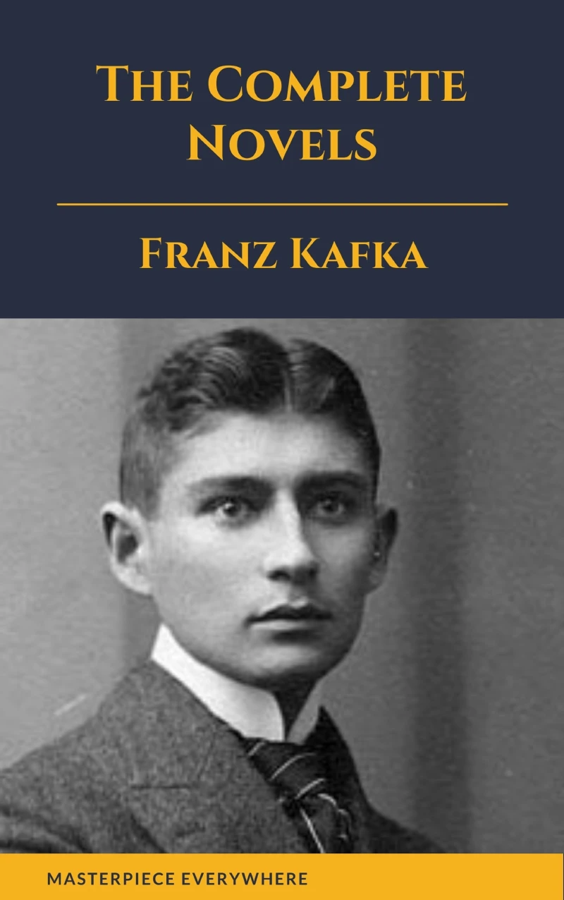 Portada: Franz Kafka: The Complete Novels