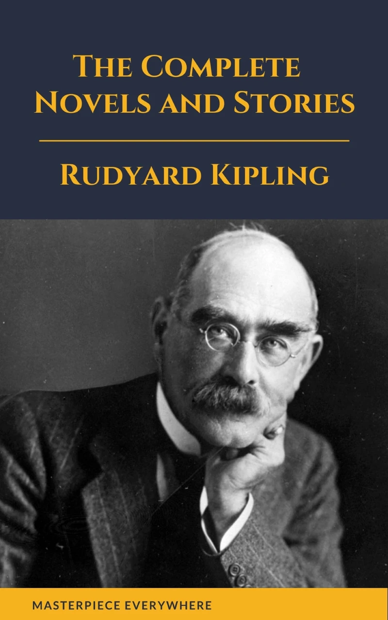 Portada: Rudyard Kipling : The Complete  Novels and Stories