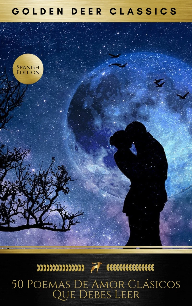 Portada: 50 Poemas De Amor Clásicos Que Debes Leer (Golden Deer Classics)