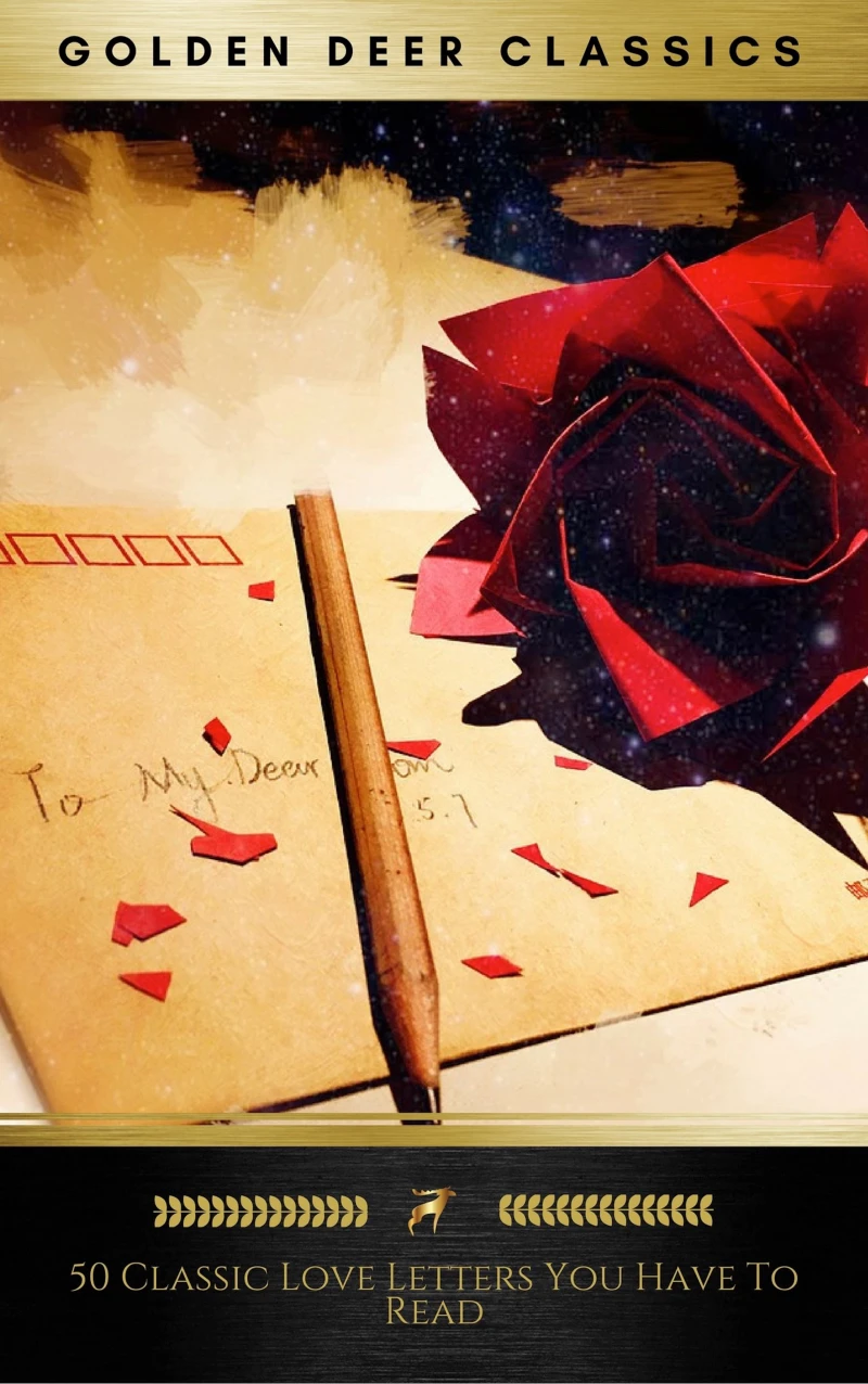 Portada: 50 Great Love Letters You Have To Read (Golden Deer Classics)